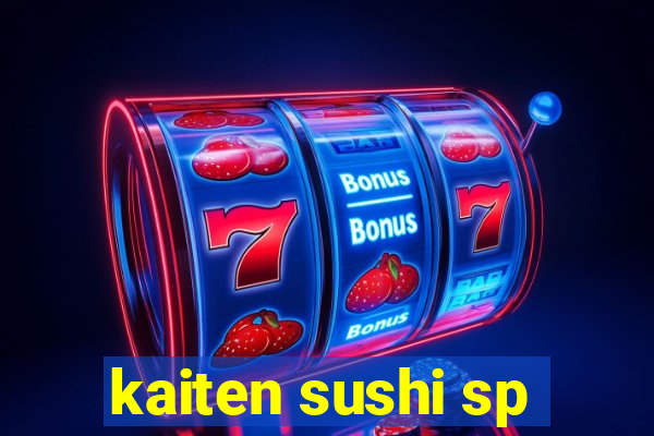 kaiten sushi sp